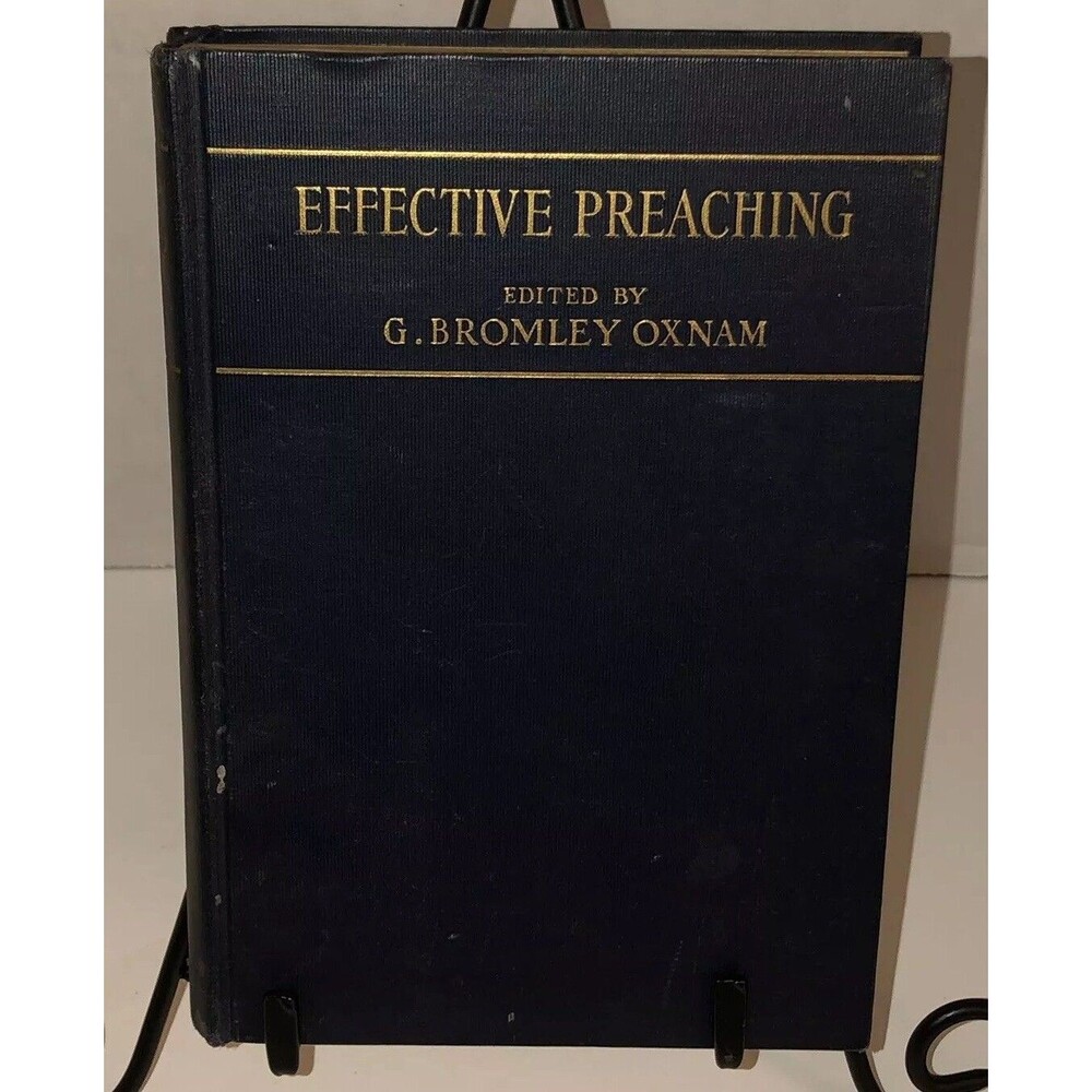 Vintage EFFECTIVE PREACHING G Bromley Oxnam 1929 First Edition Boston University